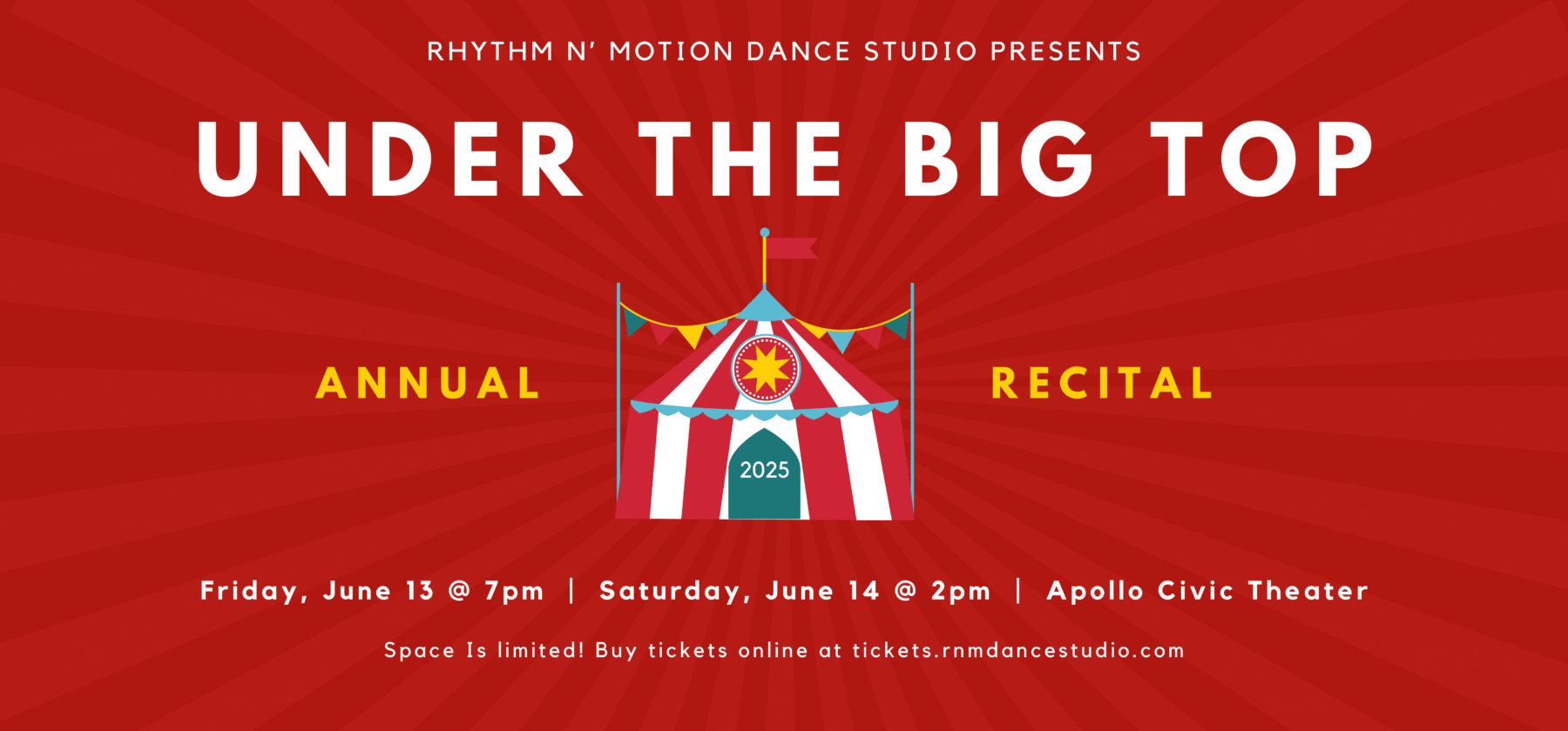 Under the Big Top Spring Recital Banner - June 13-14, 2025